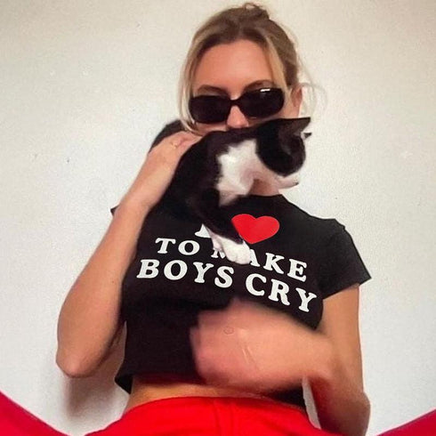 I Love To Make Boys Cry